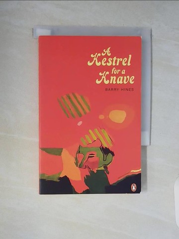 【書寶二手書T2／原文小說_WCK】A Kestrel for a Knave_Barry Hines