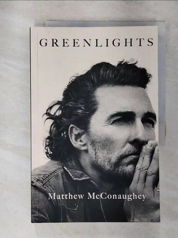 【書寶二手書T3／影視_QL7】Greenlights_Matthew McConaughey
