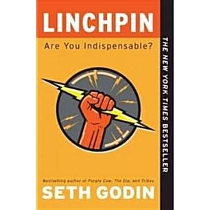 Linchpin: Are You Indispensable? (Paperback)