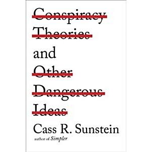 Conspiracy Theories  Other Dangerous Ideas (Hardcover)