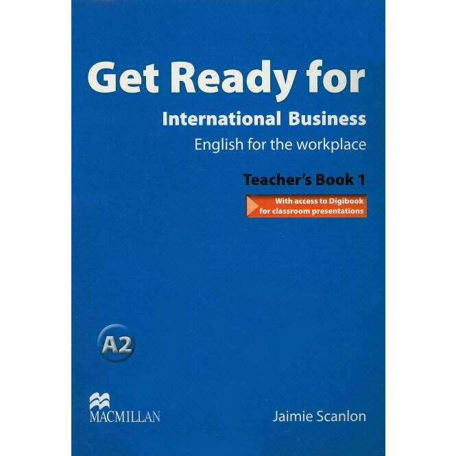 Get Ready for International Business Level Teacher s book Digitalbook CD-ROM