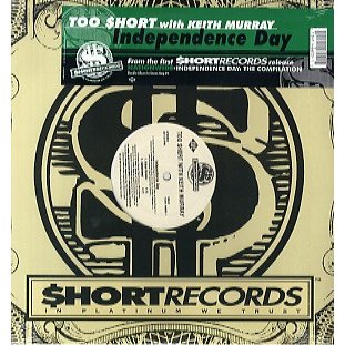 TOO SHORT  KEITH MURRAY INDEPENDENCE DAY 12" US 1998年リリース