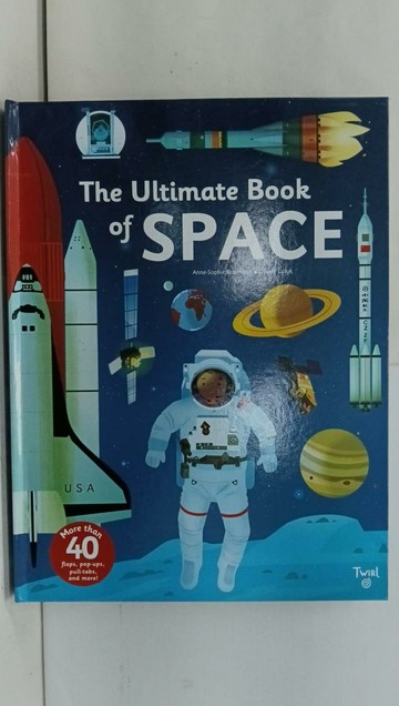 【書寶二手書T1／兒童文學_AYG】The Ultimate Book of Space_Baumann, Anne-Sophie/ Latyck, Olivier (ILT)
