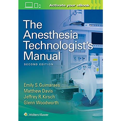 The Anesthesia Technologist's Manual