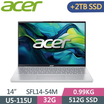 ACER Swift Lite 14 SFL14-54M-54DH 銀(Ultra5-115U/32G/512G+2TB SSD/W11/14)特仕