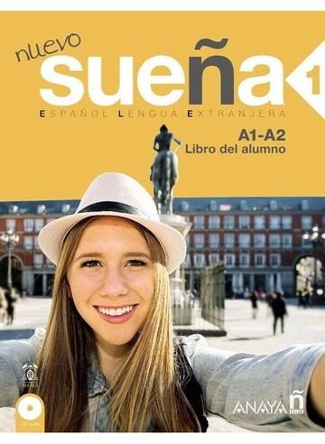 Nuevo sueña 1, Libro del alumno (A1-A2) (1版) Anaya  Anaya