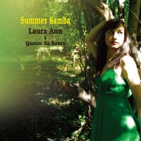 蘿拉安&昆陀那布沙樂團：夏日森巴 Laura Ann & Quatro Na Bossa: Summer Samba (CD) 【Venus】