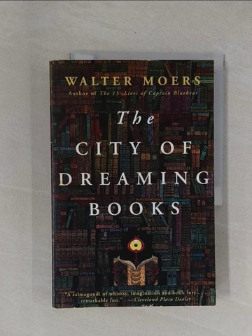 【書寶二手書T1／原文小說_ZEC】The City of Dreaming Books_Yarnspinner, Optimus/ Moers, Walter (ILT)/ Brownjohn, John (TRN)