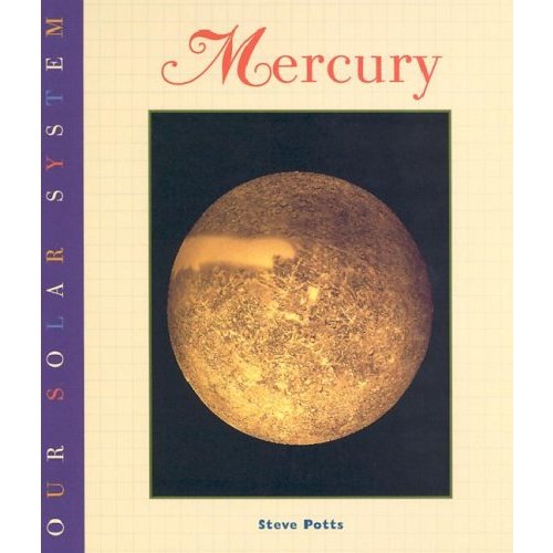 Mercury (Our Solar System Series)