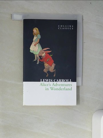 【書寶二手書T7／原文小說_W17】Alice's Adventures in Wonderland_Lewis Carroll