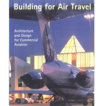 Building for Air Travel -9783791316840 絕版英文設計書 [建築人設計人的店-上博圖書]