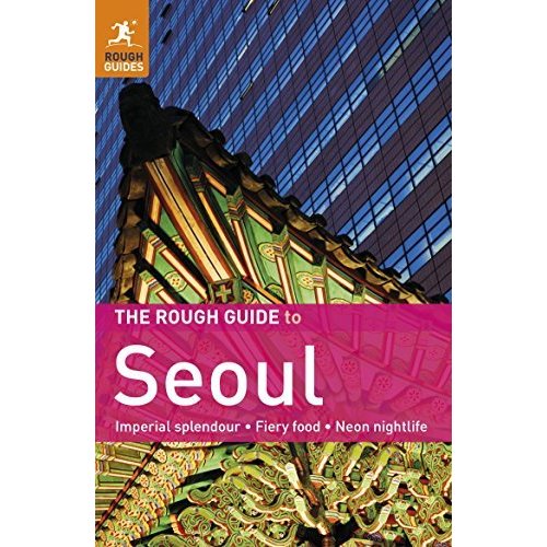 The Rough Guide to Seoul (Rough Guides)