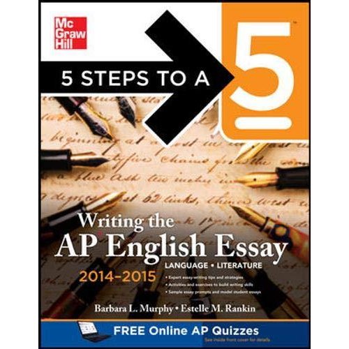 Steps to a Writing the Ap English Essay 2014-2015