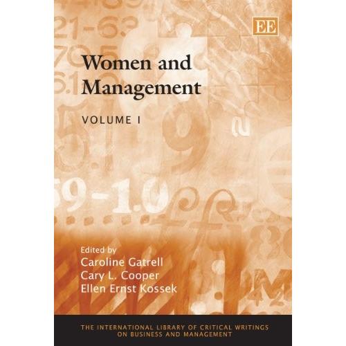 Women and Management (The International Library of Critical Writings on Bus