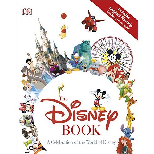 The Disney Book: A Celebration of the World of Disney