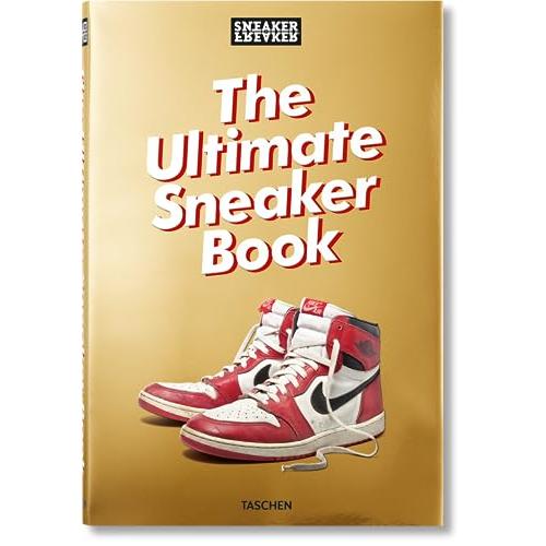 Sneaker Freaker: The Ultimate Sneaker Book!