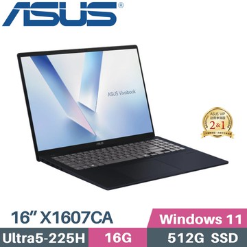 ASUS VivoBook 16 X1607CA-0021B225H(CU5-225H/16G/512G SSD/W11/FHD/16)筆電