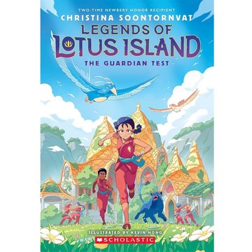 Legends of Lotus Island #1: The Guardian Test / Christina Soontornvat Scholastic 出版社旗艦店