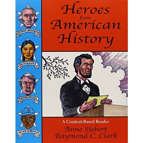 Heroes from American history: A content-based reader