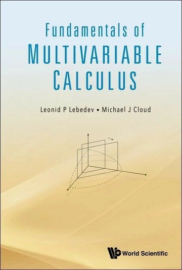 FUNDAMENTALS OF MULTIVARIABLE CALCULUS  Leonid P Lebedev 2025 World Scientific