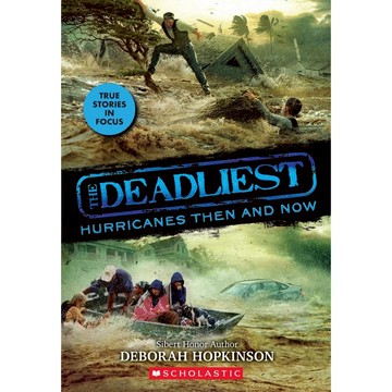 The Deadliest 2: Hurricanes Then and Now / Scholastic出版社旗艦店