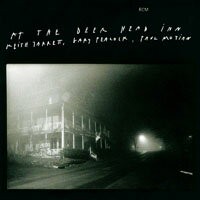 奇斯．傑瑞特／保羅．莫頓／蓋瑞．皮考克：鹿頭酒館 Keith Jarrett / Paul Motian / Gary Peacock: At The Deer Head Inn (CD) 【ECM】