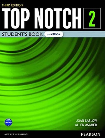 Top Notch 3/e (2) Student's Book  SASLOW 2020 Pearson