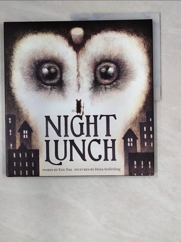 【書寶二手書T4／少年童書_SDC】Night Lunch_Seiferling, Dena