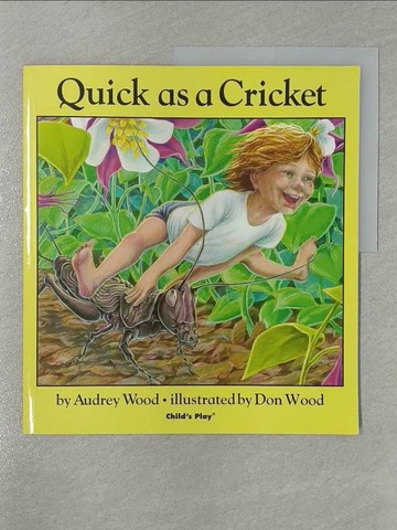 【書寶二手書T1／原文小說_Y8H】Quick as a Cricket_Audrey Wood