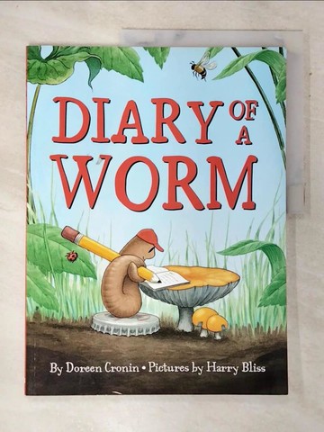 【書寶二手書T8／少年童書_QBC】Diary of a Worm_Doreen Cronin; Harry Bliss