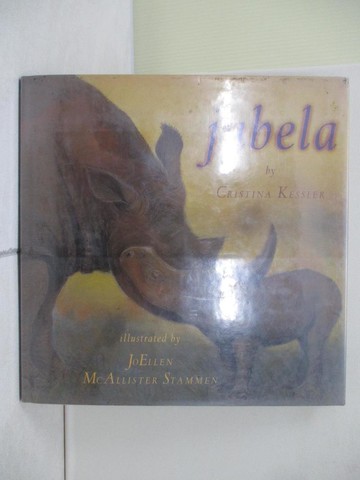 【書寶二手書T3／少年童書_Z2U】Jubela_Kessler, Cristina/ Stammen, Joellen McAllister (ILT)/ McAllister Stammen, Jo Ell