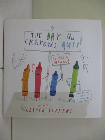 【書寶二手書T3／少年童書_R5C】The Day The Crayons Quit_Drew Daywalt、Oliver Jeffers