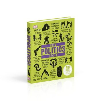 DK The Politics Book  Big Ideas Simply Explained