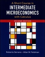 A Short Course in Intermediate Microeconomics with Calculus (2版) Serrano 2017 Cambridge
