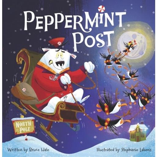 Peppermint Post: A Christmas Holiday Book for Kids (Hardcover)