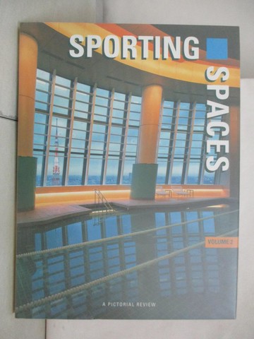 【書寶二手書T9／設計_UQN】Sporting Spaces Volume 2: A Pictorial Review (International Spaces)_Not Available (NA)