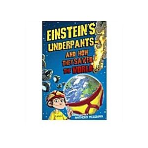 Einstein's Underpants And How They Saved the World (Paperback)