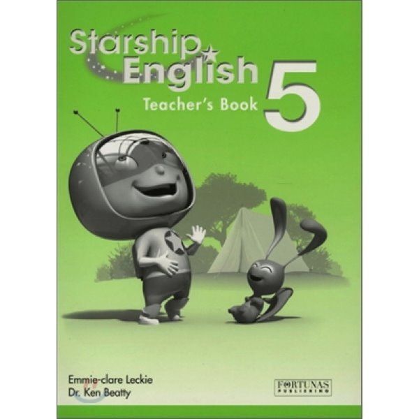 Starship English 5：Teacher Book Emmie-claire Leckie Ken Beatty