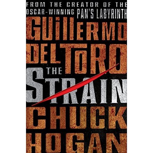 The Strain: Book One of The Strain Trilogy