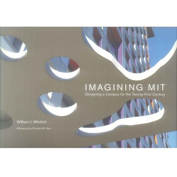 Imagining MIT -9780262134798 絕版英文設計書 [建築人設計人的店-上博圖書]