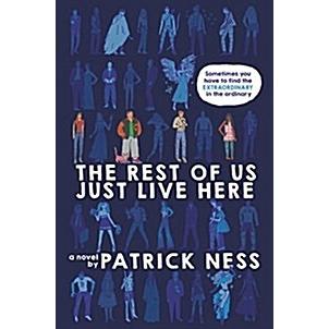 The Rest of Us Just Live Here (Hardcover)