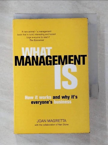 【書寶二手書T8／財經企管_TK5】What Management Is_Magretta, Joan, 瓊安．瑪格瑞塔