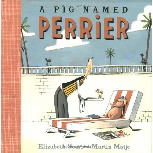 A Pig Named Perrier