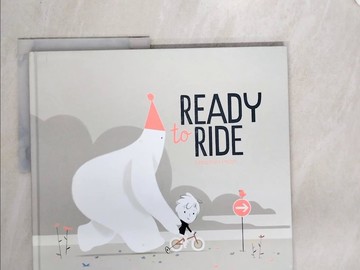【書寶二手書T9／少年童書_SC4】Ready to Ride_Pelon, Sebastien