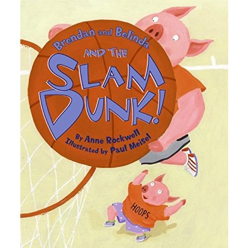 Brendan and Belinda and the Slam Dunk!