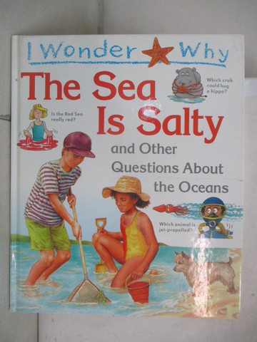 【書寶二手書T8／少年童書_QBV】I Wonder Why the Sea is Salty: And Other Questions About the Oceans_Anita Ganeri
