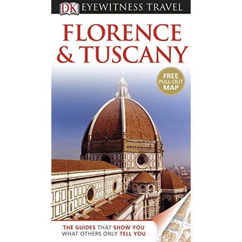 DK Eyewitness Travel Guide: Florence  Tuscany