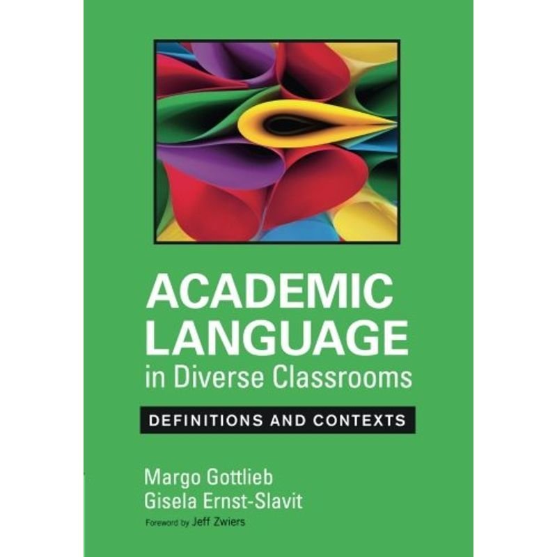 Academic Language in Diverse Classrooms: Definitions and Contexts