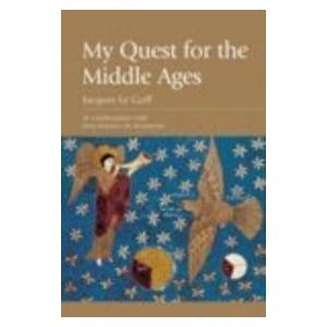 My Quest for the Middle Ages