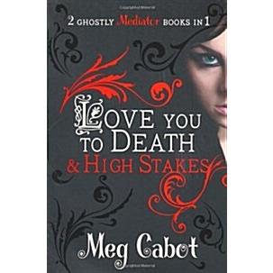 The Mediator: Love You to Death and High Stakes (Paperback)